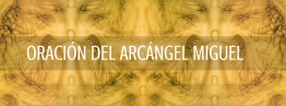 Oración del Arcángel Miguel